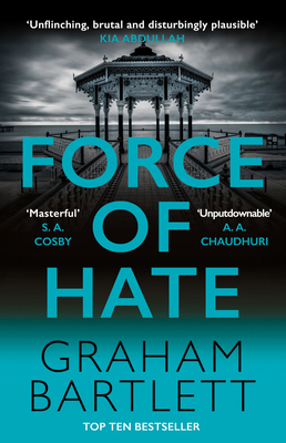 Force of Hate: From the Top Ten Bestselling Author 0749028874 Book Cover