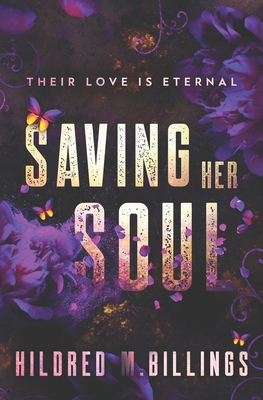 Saving Her Soul B0D6KRWWL9 Book Cover