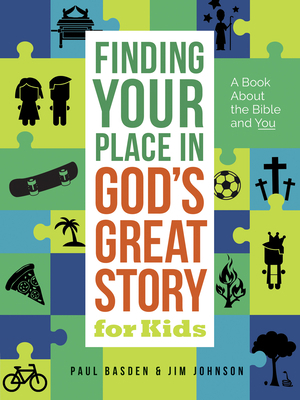Finding Your Place in God's Great Story for Kid... 0736981233 Book Cover