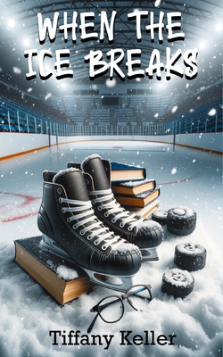 When the Ice Breaks B0DHQT7NVM Book Cover