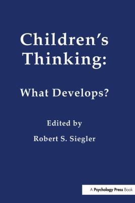 Children's Thinking: What Develops? 1138411809 Book Cover
