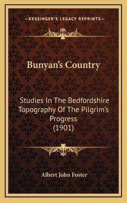 Bunyan's Country: Studies in the Bedfordshire T... 1164258648 Book Cover