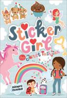 Sticker Girl: Stickers Included! 1250129540 Book Cover
