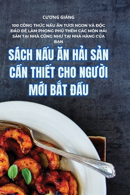 Sách N&#7844;u &#258;n H&#7842;i S&#7842;n C&#7... [Vietnamese] 183583504X Book Cover