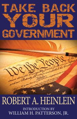 Take Back Your Government 1612420613 Book Cover