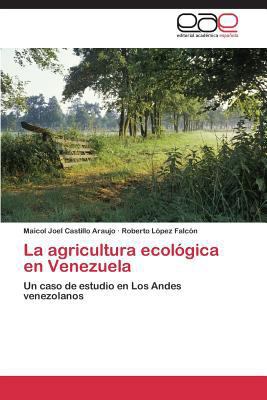 La Agricultura Ecologica En Venezuela [Spanish] 3845496401 Book Cover