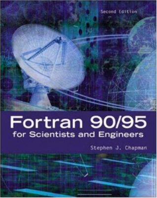 FORTRAN 90/95 for Scientists and Engineers 0072825758 Book Cover