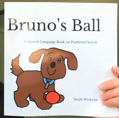 Paperback Bruno's Ball : A Speech/Language Book on Positional Words Book