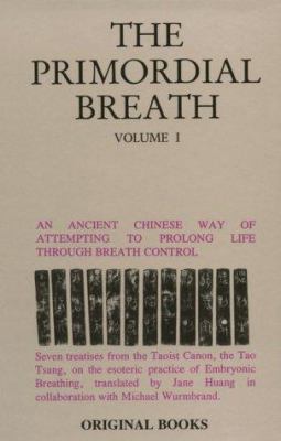 Primordial Breath: An Ancient Chinese Way of Pr... 0944558003 Book Cover