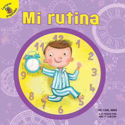 Mi Rutina: My Routine [Spanish] 1641560320 Book Cover