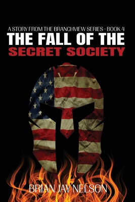 The Fall of the Secret Society 1648733891 Book Cover