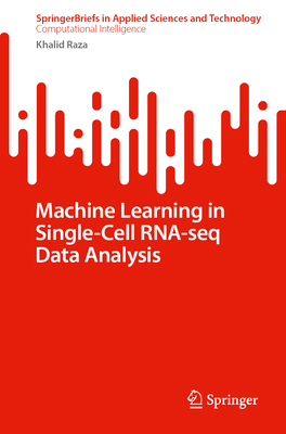 Machine Learning in Single-Cell Rna-Seq Data An... 9819767024 Book Cover