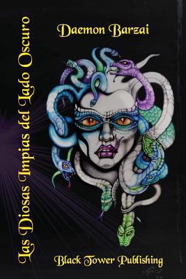 Las Diosas Impias del Lado Oscuro [Spanish] 1537535633 Book Cover