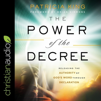 The Power of the Decree: Releasing the Authorit... B08ZQJD7XX Book Cover