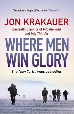 Where Men Win Glory: The Odyssey of Pat Tillman... 1848873026 Book Cover