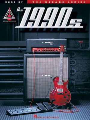 More of the 1990s: The Decade Series for Guitar 0634091751 Book Cover