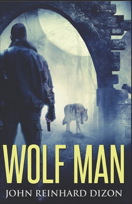 Wolf Man B08NZVN1VN Book Cover