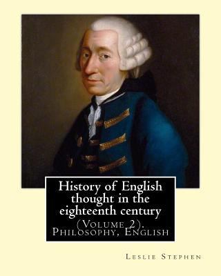 History of English thought in the eighteenth ce... 1542396727 Book Cover