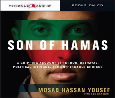 Son of Hamas: A Gripping Account of Terror, Bet... 1414333099 Book Cover