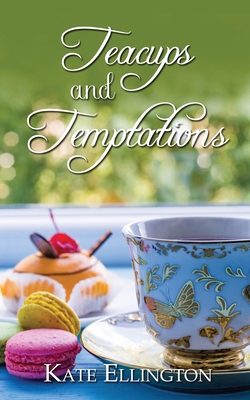 Teacups and Temptations 1509258698 Book Cover