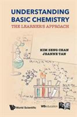 Understanding Basic Chemistry: The Learner's Ap... 9814612286 Book Cover