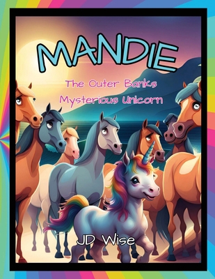 Mandie: The Outer Banks Mysterious Unicorn B0D3V4J3CX Book Cover