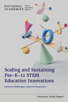 Scaling and Sustaining Pre-K-12 Stem Education ... 0309726026 Book Cover