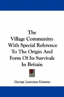 The Village Community: With Special Reference T... 1432529072 Book Cover