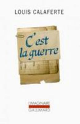 C'est la guerre (French Edition) [French] 2072727200 Book Cover