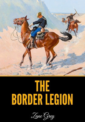 The Border Legion B08YNVFC5K Book Cover