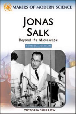 Jonas Salk: Beyond the Microscope 0816061807 Book Cover