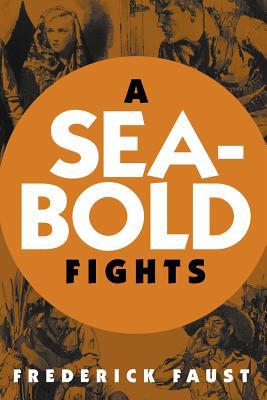 A Seabold Fights 161827399X Book Cover