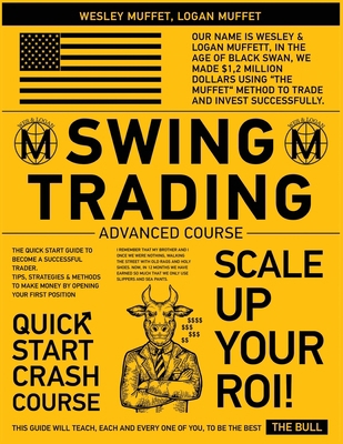 Swing Trading Advanced Course: The Quick Start ... 1801232172 Book Cover