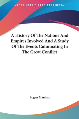 A History Of The Nations And Empires Involved A... 1161417516 Book Cover