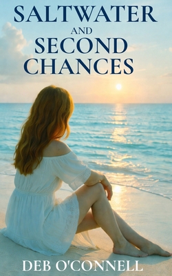 Saltwater and Second Chances: Romantic mystery B0G6KSV31H Book Cover
