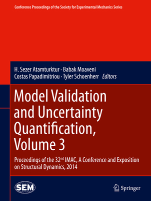 Model Validation and Uncertainty Quantification... 3319045512 Book Cover