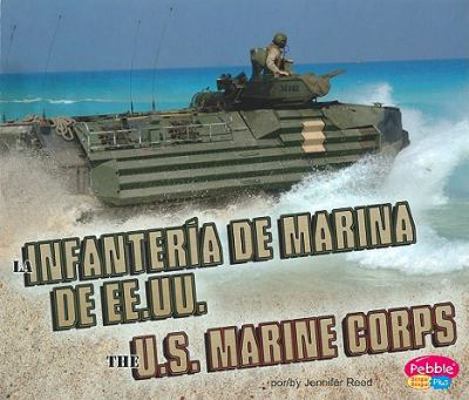 La infanteria de Marina De Estados Unidos/ The ... [Spanish] 1429646039 Book Cover