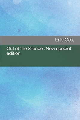 Out of the Silence: New special edition B08C97TG8Z Book Cover