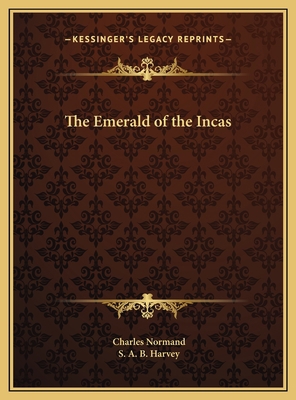 The Emerald of the Incas 1169742440 Book Cover