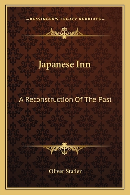 Japanese Inn: A Reconstruction Of The Past 1163823228 Book Cover
