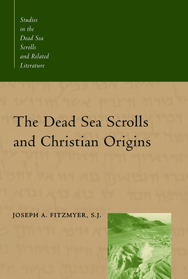 The Dead Sea Scrolls and Christian Origins 0802846505 Book Cover