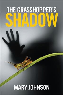 The Grasshopper's Shadow 1524524697 Book Cover