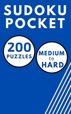 Sudoku Pocket 200 Puzzles Medium to Hard: Compa... B08RH5K68J Book Cover