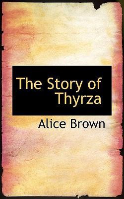 The Story of Thyrza 1116785269 Book Cover