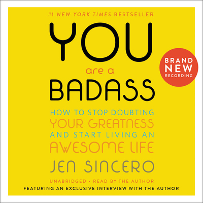 You Are a Badass(r): How to Stop Doubting Your ... 1549104136 Book Cover