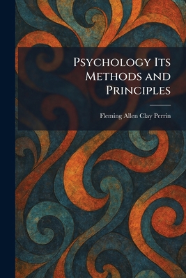 Psychology Its Methods and Principles 1025937392 Book Cover
