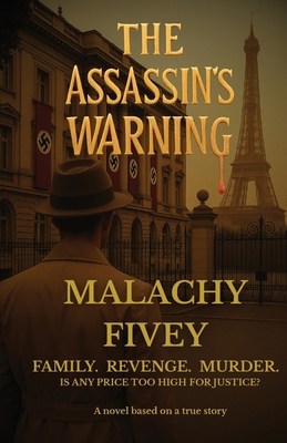 The Assassin's Warning: One Boy's Search for Ju... 1068542608 Book Cover