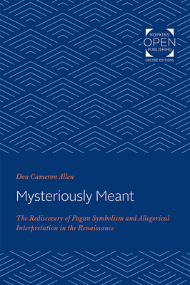 Mysteriously Meant: The Rediscovery of Pagan Sy... 1421435276 Book Cover