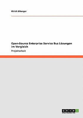 Open-Source Enterprise Service Bus Lösungen im ... [German] 364037164X Book Cover