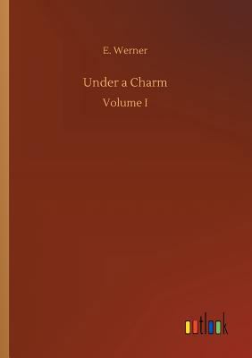 Under a Charm 3732650790 Book Cover